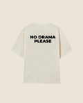 Hypebeast T-shirt white no drama please