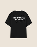 Hypebeast T-shirt black no drama please