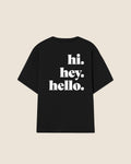 Hypebeast T-shirt black hi hey hello