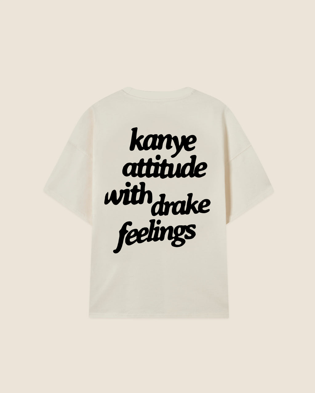 Hypebeast T-shirt white Kanye attitude with drake feeling