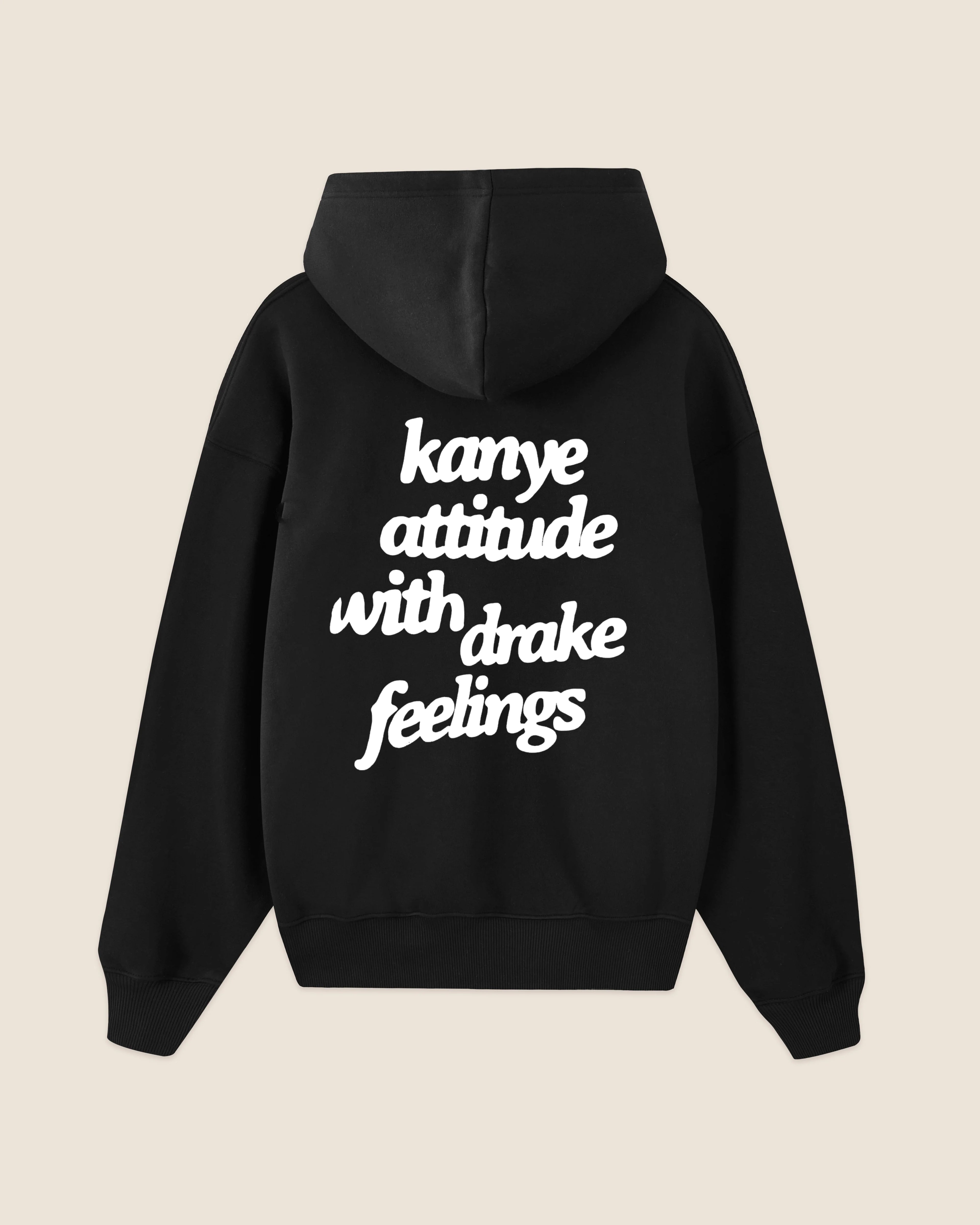 Hypebeast Hoodie black Kanye attitude with drake feelings