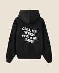 Hypebeast Hoodie black call me when you are rich